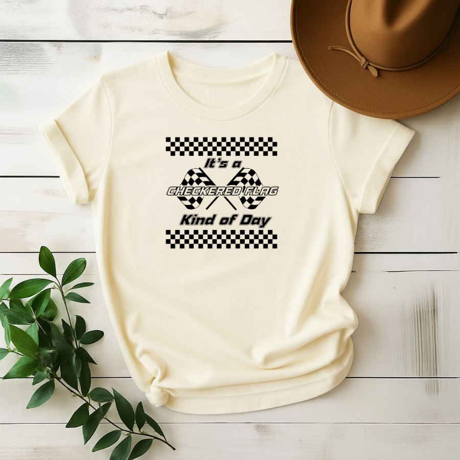 It’s a Checkered Flag Kind of Day - Raceday Tee Shirt