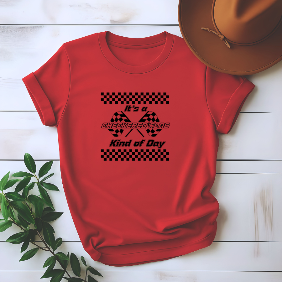 It’s a Checkered Flag Kind of Day - Raceday Tee Shirt
