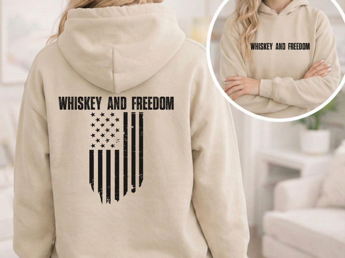 Whiskey and Freedom Hooded Sweatshirt