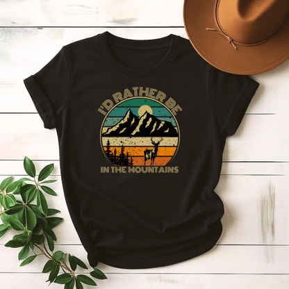 Id Rather Be in the Mountains T-Shirt